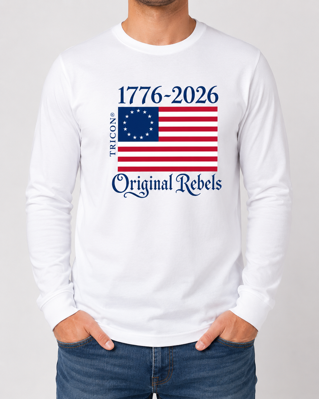 TRICON® Original Rebels Betsy Ross 250th Anniversary Long Sleeve T-Shirt